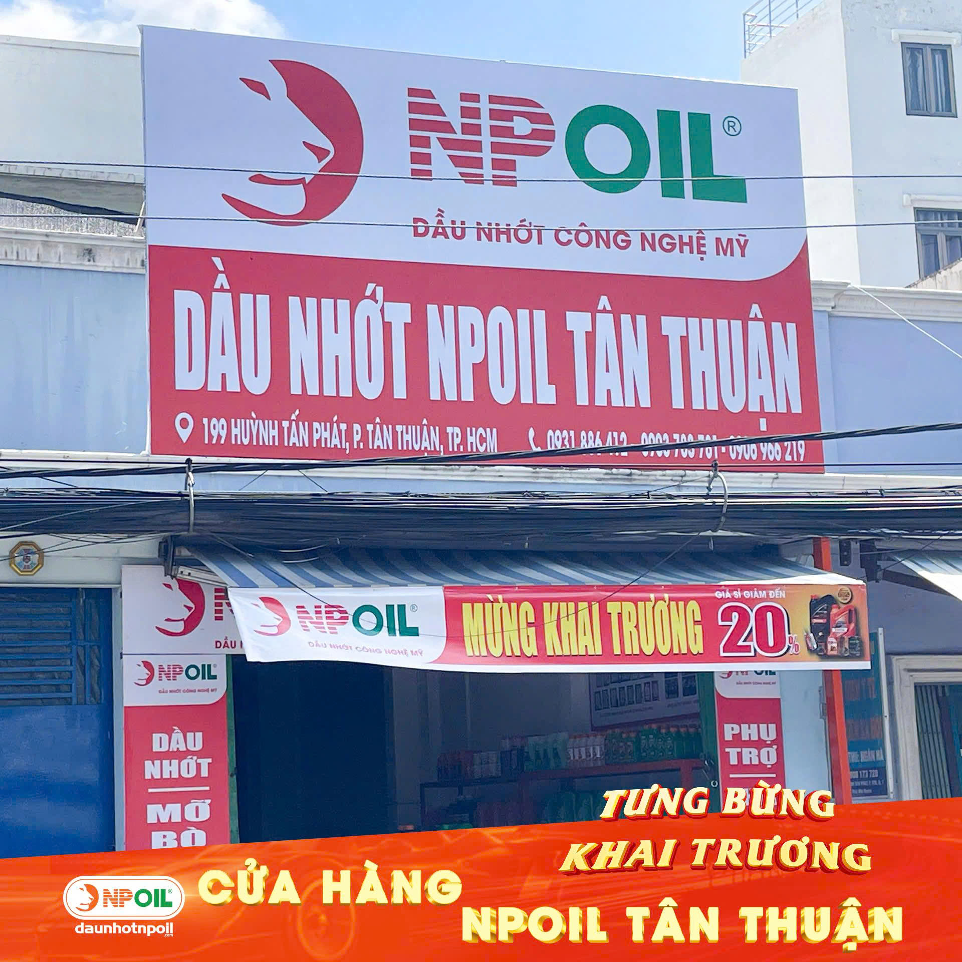 MỪng Khai TrƯƠng CỬa HÀng DẦu NhỚt Npoil TÂn ThuẬn