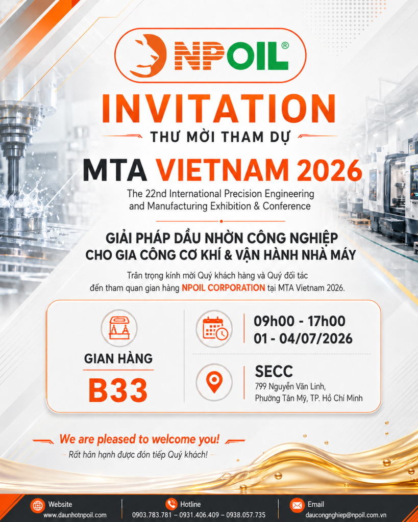 NPOIL CORPORATION CHÍNH THỨC GÓP MẶT TẠI TRIỂN LÃM QUỐC TẾ MTA VIETNAM 2026 1 Thu moi tham du su kien MTA 2026