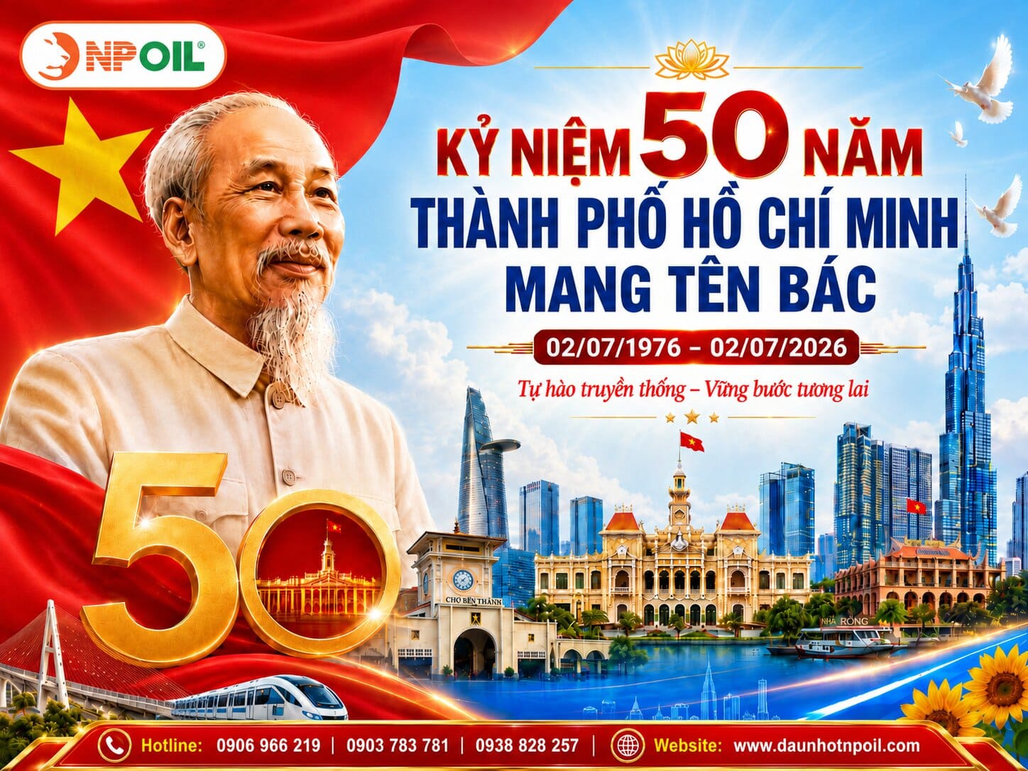 NPOIL chao mung ky niem 50 nam Thanh pho Ho Chi Minh mang ten Bac 1